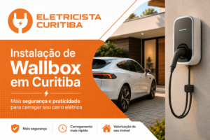 Instalação de Wallbox residencial para carro elétrico em Curitiba